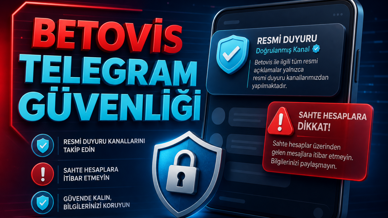 Betovis resmî duyuru kanalı ve sahte hesap uyarısı görseli